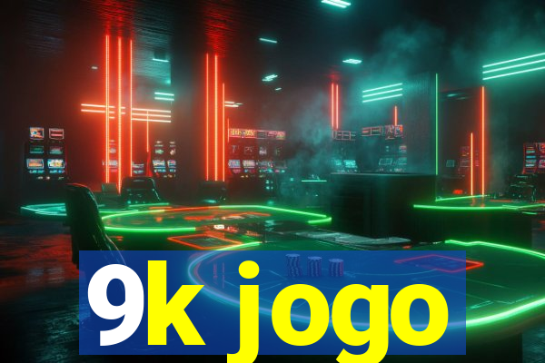 9k jogo